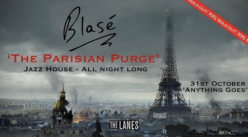Blasé Presents: The Parisian Purge at The Lanes