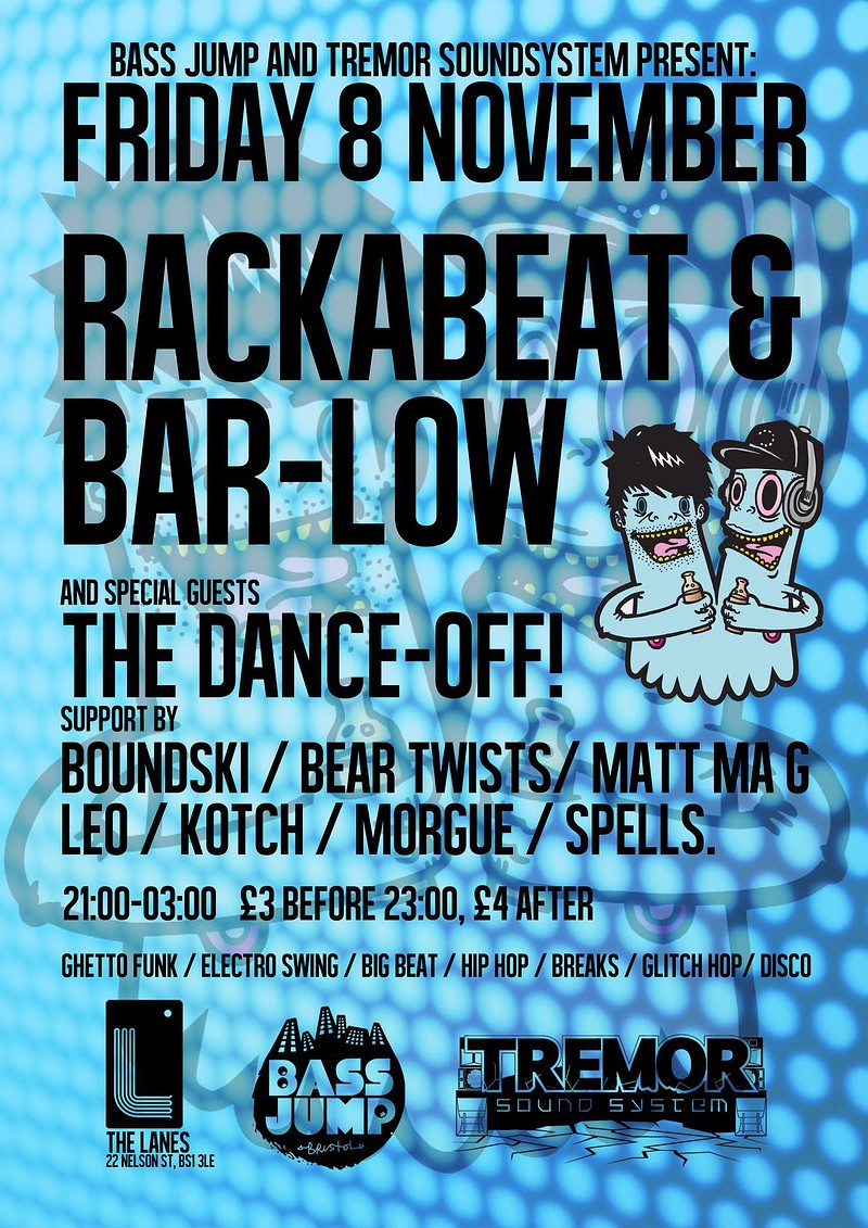 Rackabeat & Bar-low at The Lanes