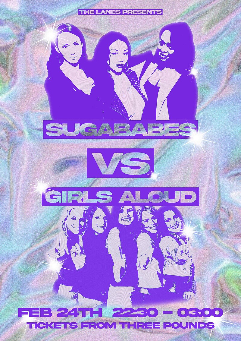Sugababes vs Girls Aloud at The Lanes