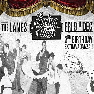 SWING 'N' TINGZ 14 / Third Birthday Extravaganza at The Lanes