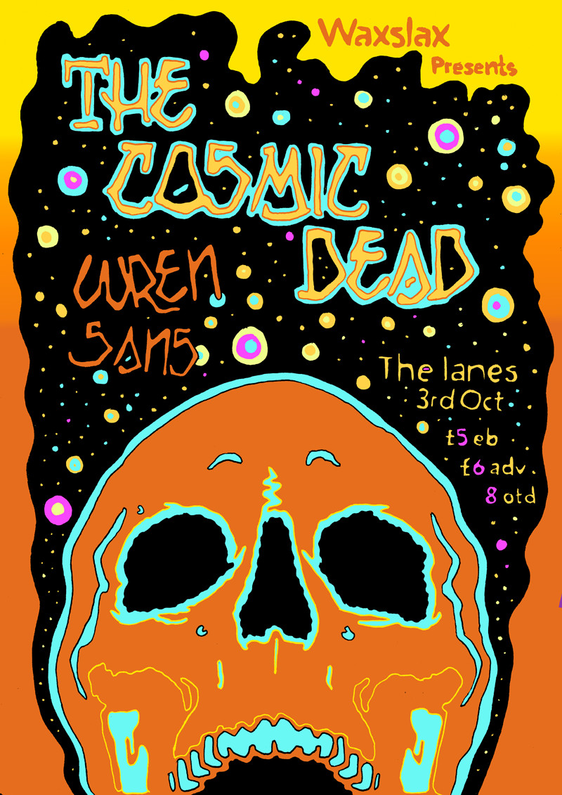 The Cosmic Dead, Wren , SANS at The Lanes
