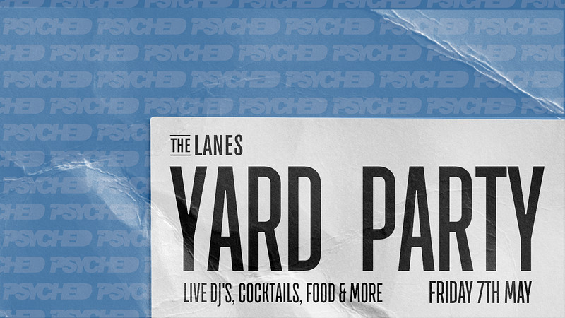 The Lanes Yard Party at The Lanes