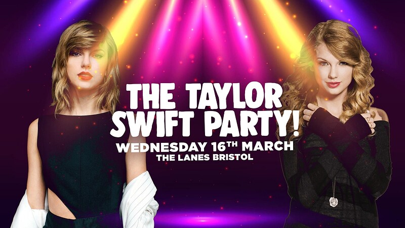 The Taylor Swift Party • Bristol at The Lanes