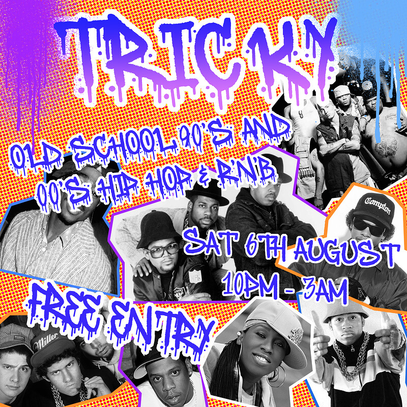 Tricky - A Night of 90's + 00's Hip Hop & R'n'B at The Lanes
