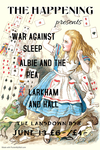 Happening at the Lansdown feat. war against sleep at the lansdown