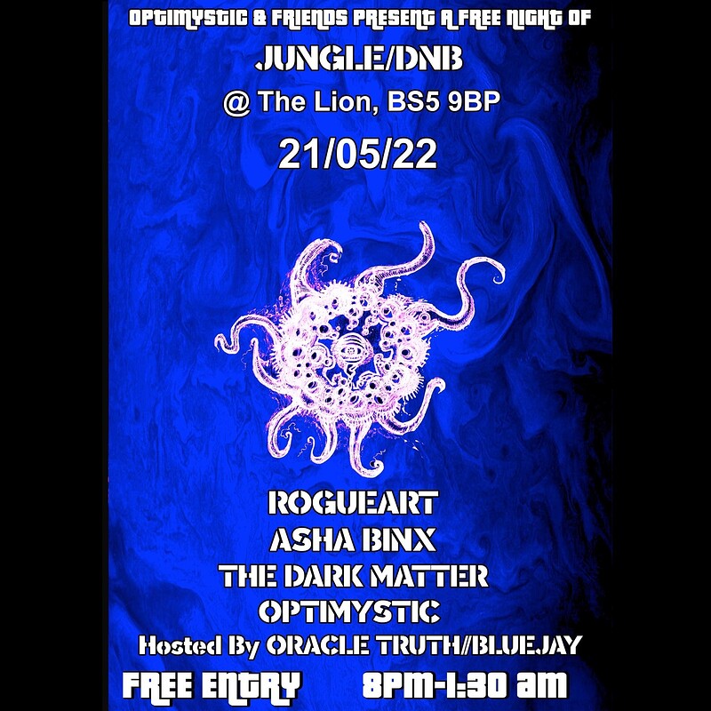 Optimystic & Friends Free Jungle/DnB Session 30 at The Lion, BS5 9BP