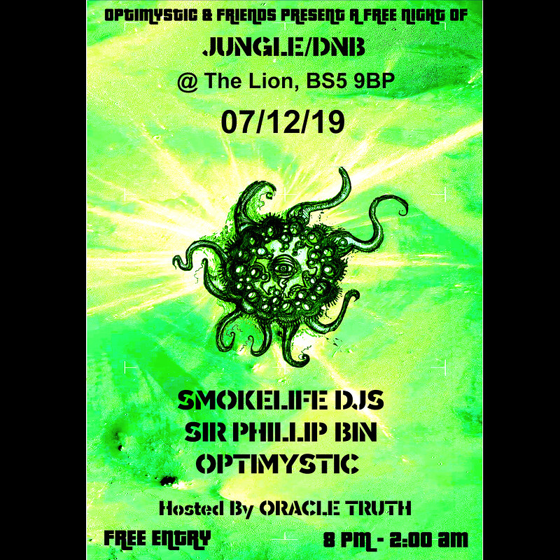 Optimystic & Friends Free Jungle/DnB Session 23 at The Lion BS5