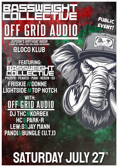 Bassweight Collective x Off Grid Audio presents at The Loco Klub