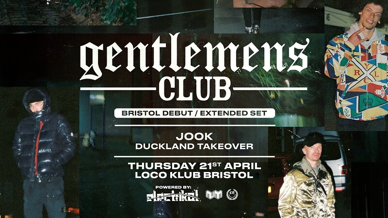 Gentlemens Club x Electrikal • Bristol Debut at The Loco Klub
