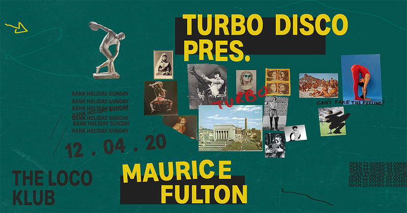 Turbo Disco w/ Maurice Fulton at The Loco Klub