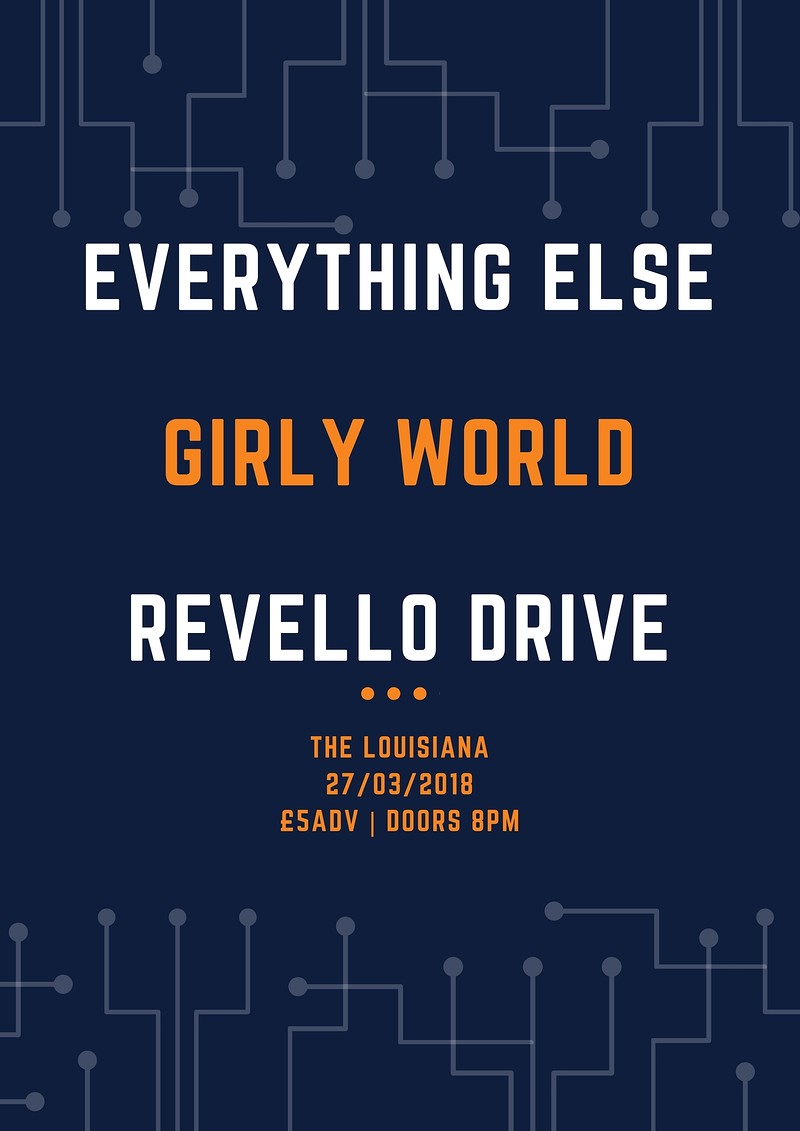 Everything Else - Girly World - Revello Drive at The Louisiana