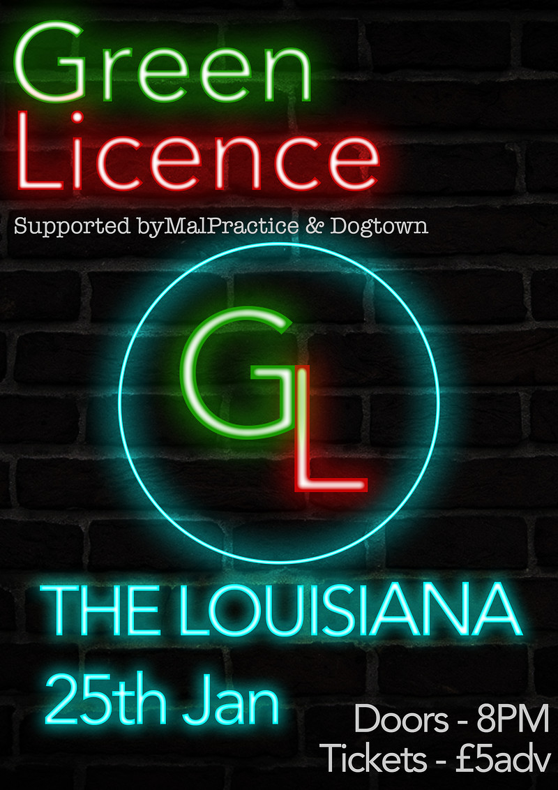 Green Licence - MalPractice - DogTown at The Louisiana