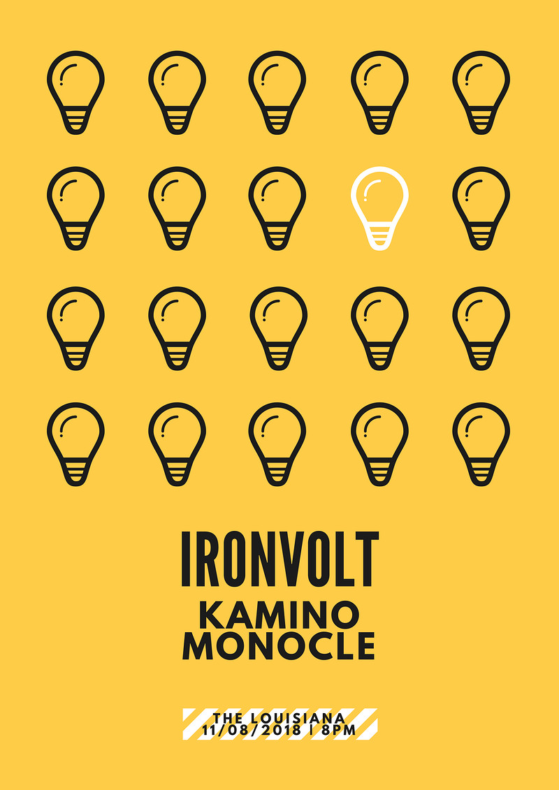 Ironvolt // Kamino // Monocle at The Louisiana