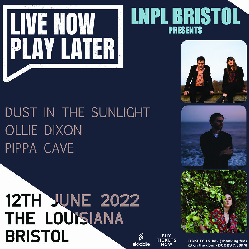 Now Play Later Bristol at The Louisiana