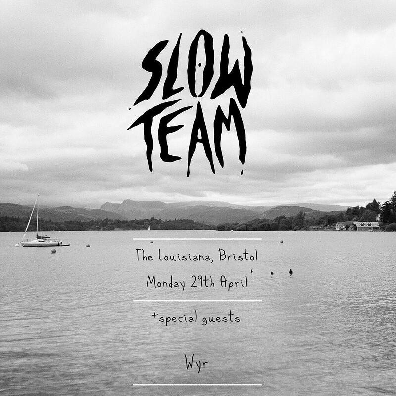 Slow Team + Special Guests at The Louisiana