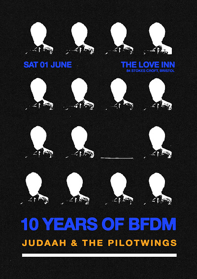 10 years of BFDM w/ Judaah + The Pilotwings at The Love Inn