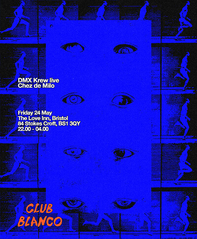 Club Blanco w/ DMX Krew  + Chez de Milo at The Love Inn