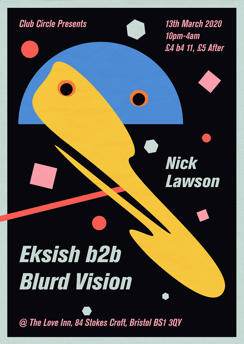 Club Circle: Eksish b2b Blurd Vision, Nick Lawson at The Love Inn