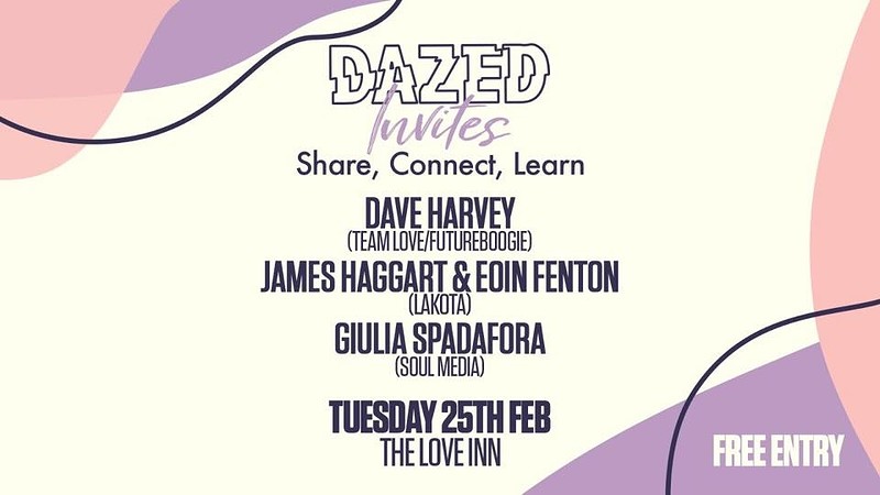 Dazed Invites 001: Dave Harvey, Lakota & Giulia at The Love Inn