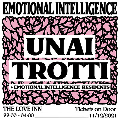 Emotional Intelligence Presents; Unai Trotti at The Love Inn in Bristol