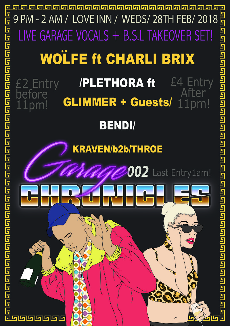 Garage Chronicles002- Charli Brix, Wö at The Love Inn