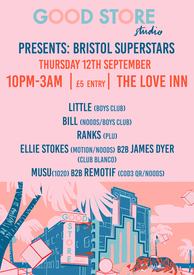 Good Store Studio Presents: Bristol Superstars at The Love Inn