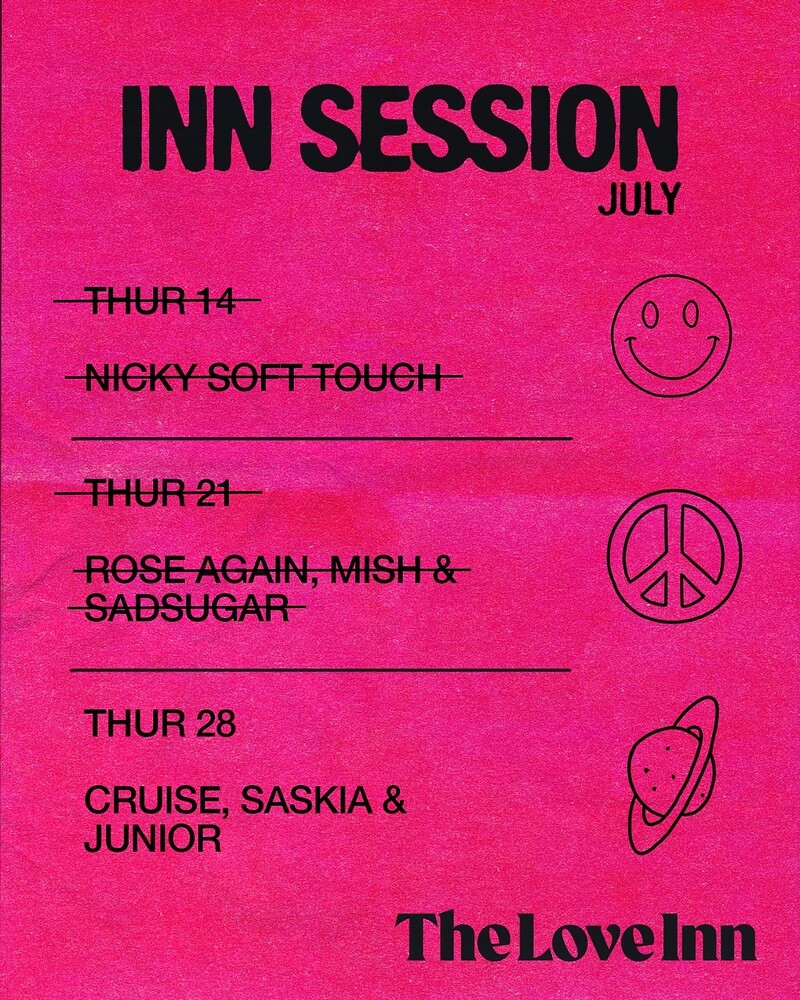 Inn Session #03 w/ Cruise, Saskia & Junior at The Love Inn