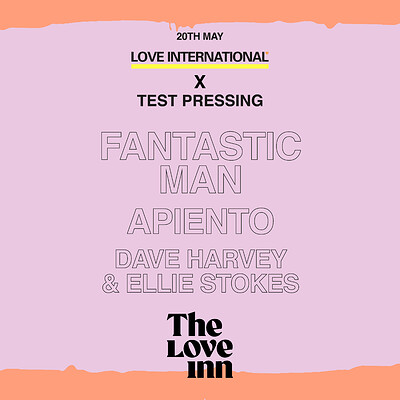Love International X Test Pressing Presents at The Love Inn in Bristol
