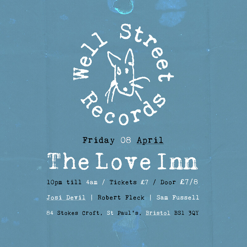 Well Street Records w/ Josi Devil at The Love Inn