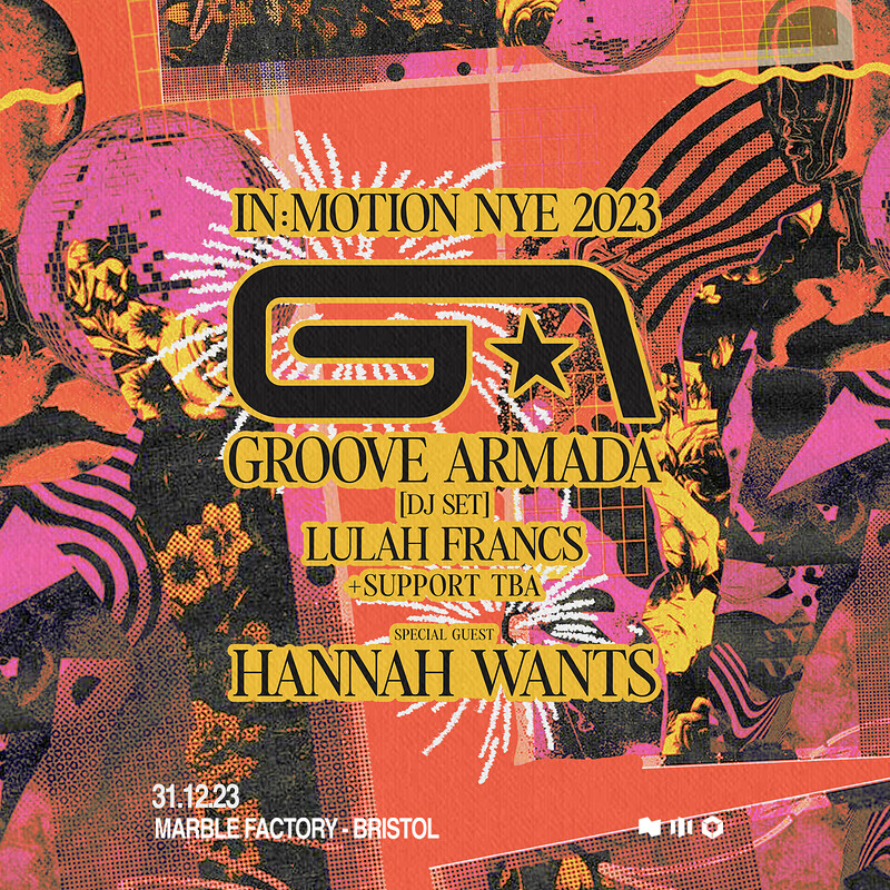 In:Motion New Years Eve: Groove Armada at The Marble Factory