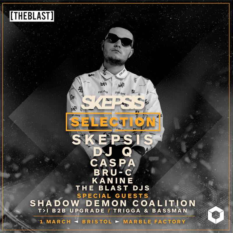 The Blast presents Skepsis: "Selection" Tour at The Marble Factory