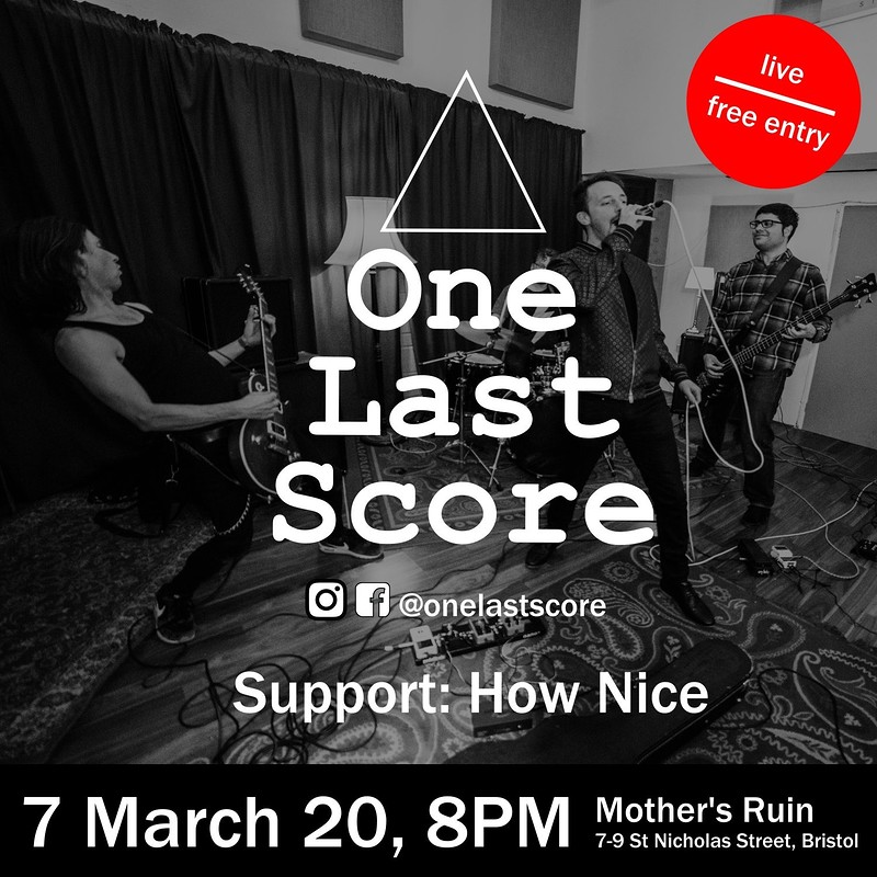 One Last Score & How Nice at The Mothers Ruin
