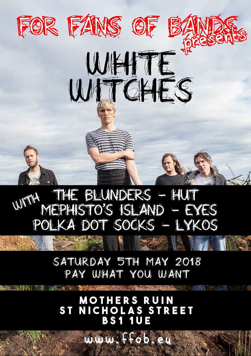 White Witches, The Blunders, HUT at The Mothers Ruin