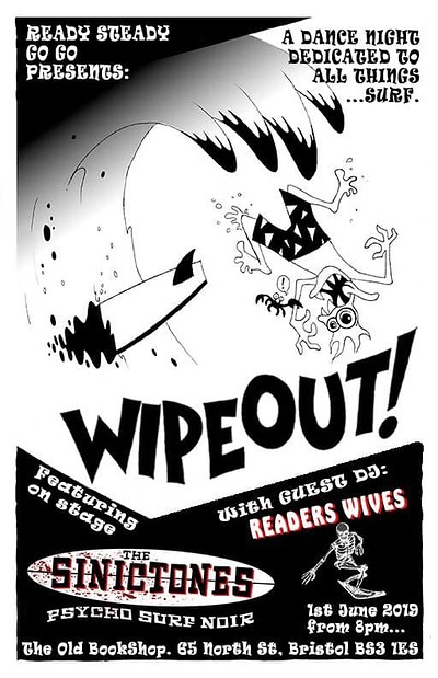 Ready Steady GO GO presents WIPE OUT at The Old Bookshop