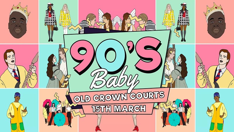 90s Baby Bristol at The Old Crown Courts