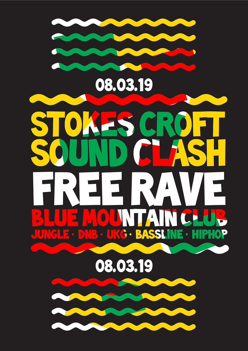 Blue Mountain Free Rave: Stokes Croft Soundclash at The Old Crown Courts