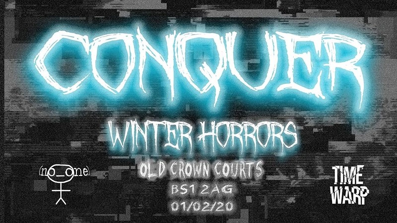 Conquer II: Winter Horrors at The Old Crown Courts