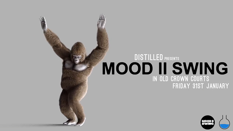 Distilled Presents: Mood II Swing at The Old Crown Courts