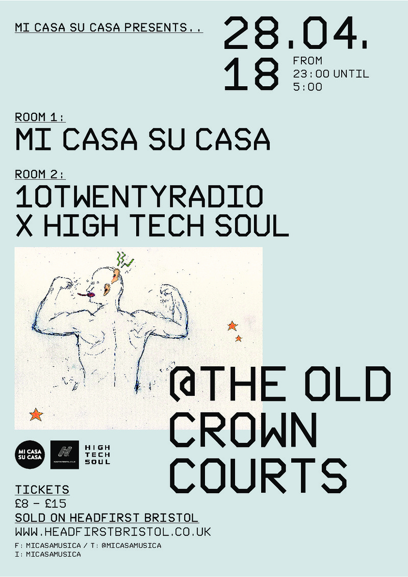 Mi Casa Su Casa Presents.... at The Old Crown Courts