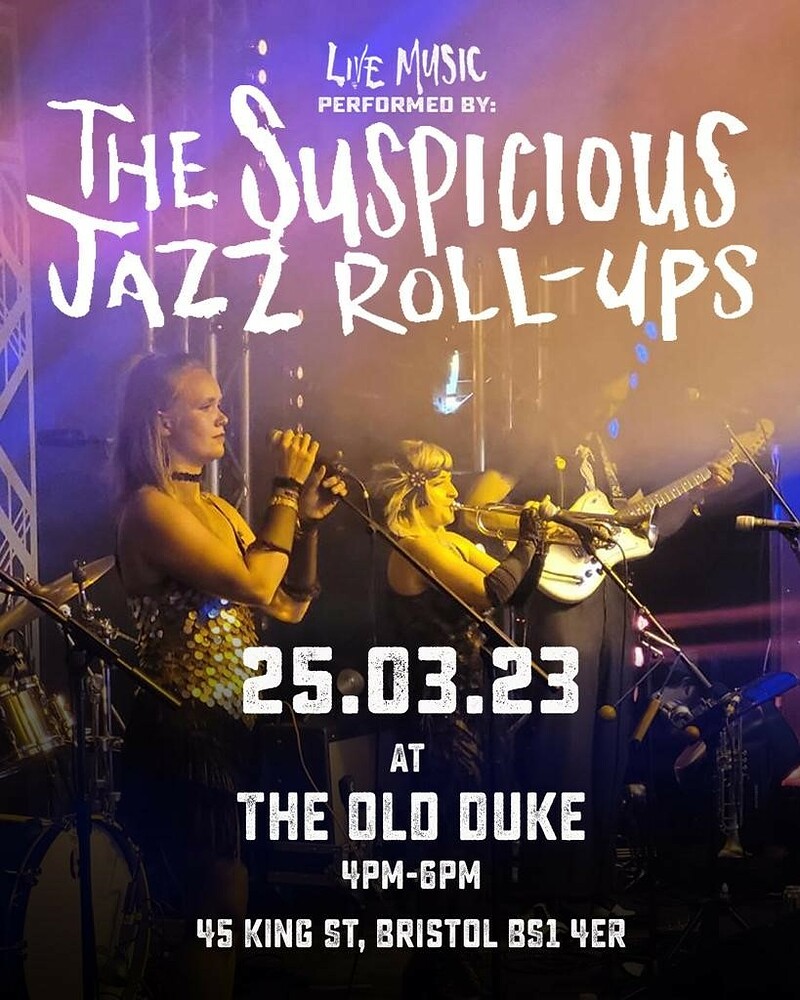 The Suspicious Jazz Roll-Ups at The Old Duke