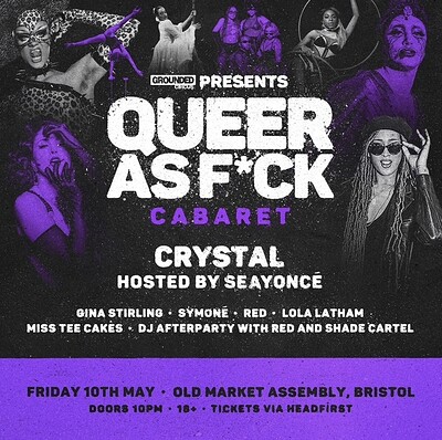 Grounded Circus: QUEER AS F*CK / May Edition at The Old Market Assembly