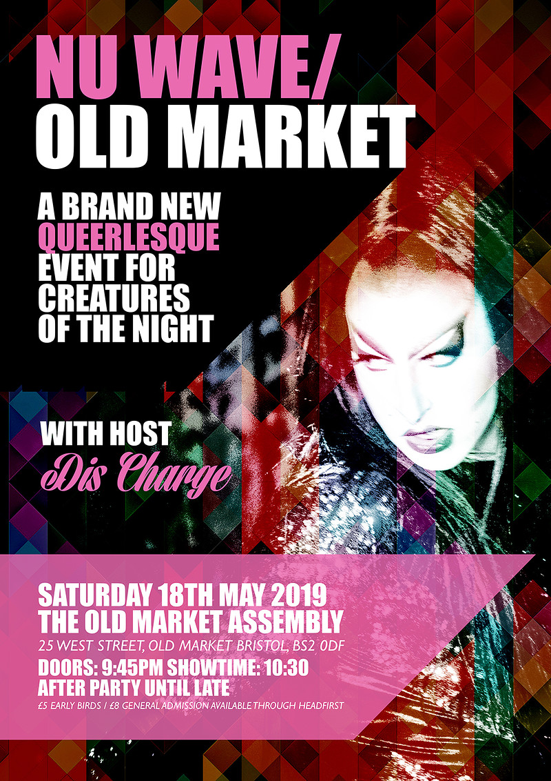 Nu wave / Old market : a queerlesque night at The Old Market Assembly