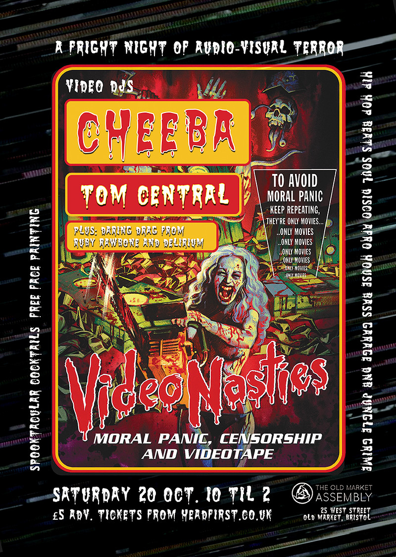 Video Nasties with DJs Cheeba and Tom Centra at The Old Market Assembly