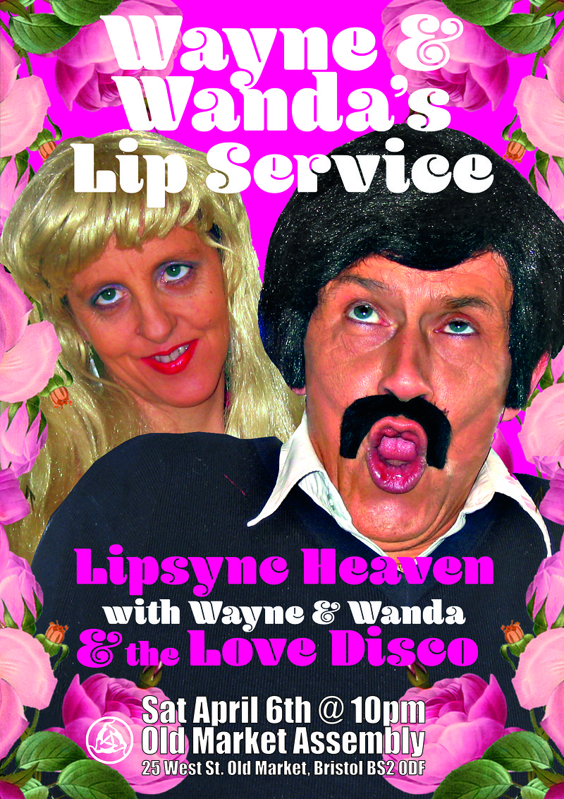 Wayne & Wanda's Lip Service at The Old Market Assembly