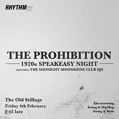 The Prohibition:  1920s Speakeasy Night at The Old Stillage, Redfield in Bristol