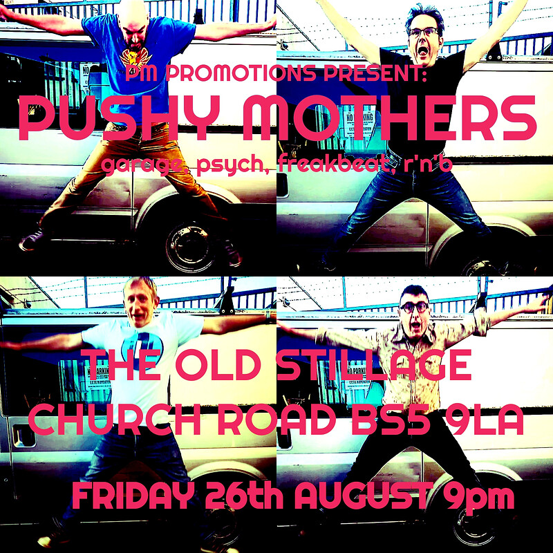 Pushy Mothers at The Old Stillage