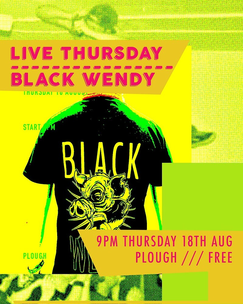 Black Wendy - Music Thursdays at The Plough Inn