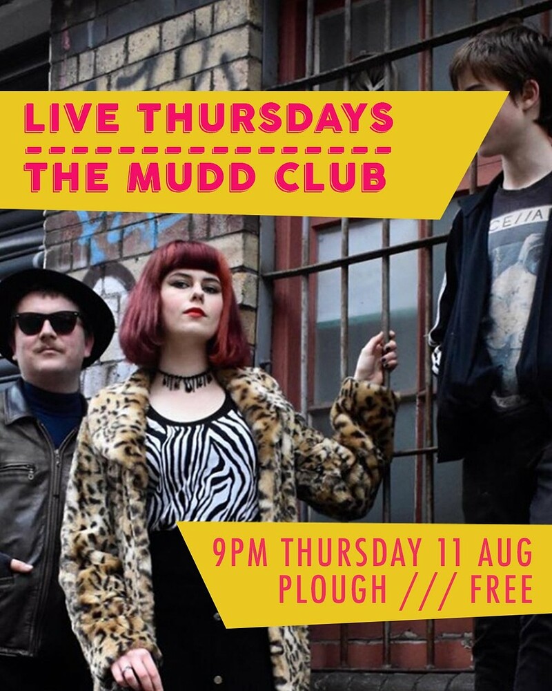 The Mudd Club - Music Thursdays at The Plough Inn