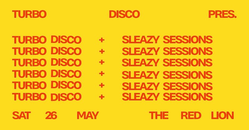 Turbo Disco After Party w/Sleazy Sessions at The Red Lion BS5