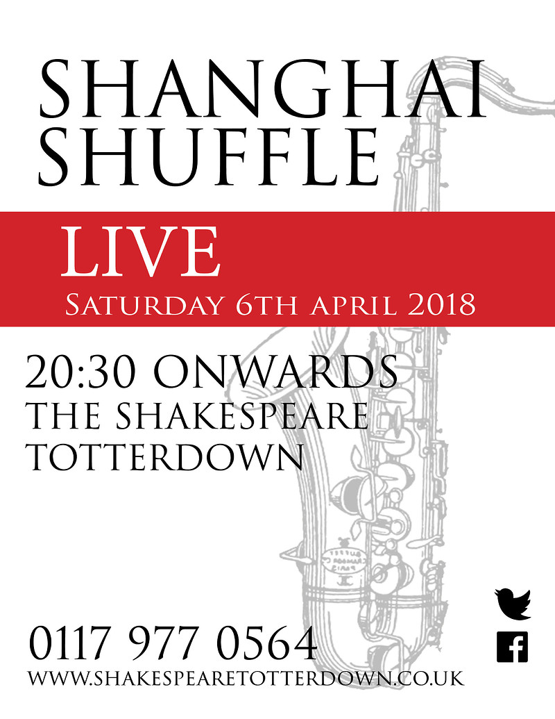 Shanghai Shuffle At The Shakespeare at The Shakespeare Totterdown